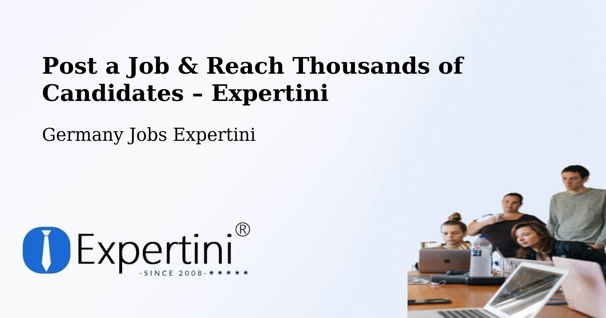 Post a Job in Brühl – Hire the Right Talent - Brühl, Germany Jobs Expertini