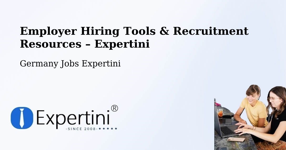 Employer Hiring Tools & Recruitment Resources – Brühl - Brühl, Germany Jobs Expertini